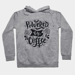 Powered By Coffee Hoodie